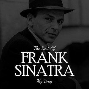 Frank Sinatra - My Way (The Best Of Frank Sinatra) (18 March 2025)