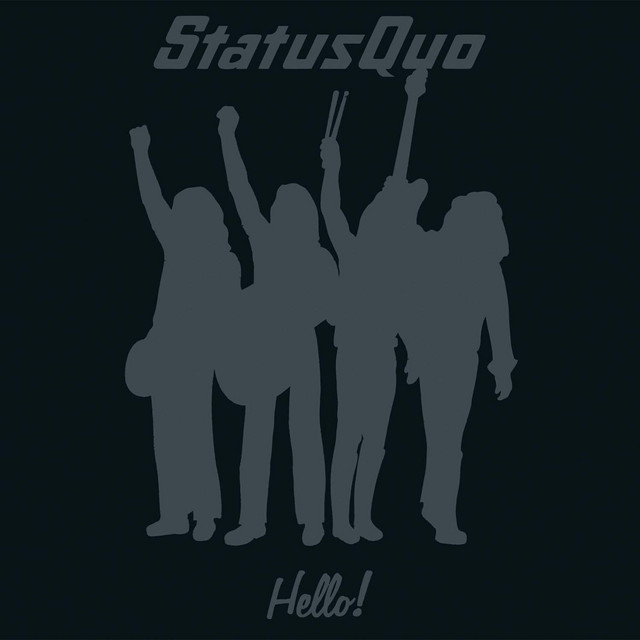 Status Quo - Hello! (28 September 1973)