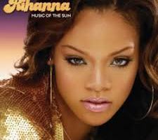 Rihanna - Music Of The Sun.