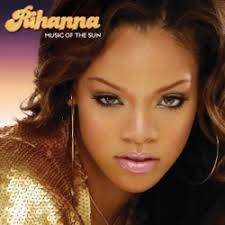 Rihanna - Music Of The Sun.